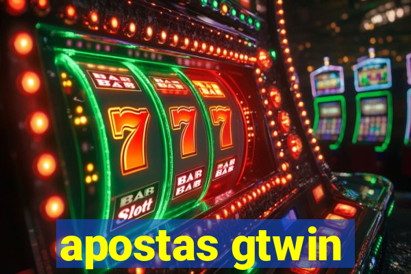 apostas gtwin